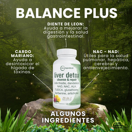 BALANCE PLUS - Desintoxica, Regenera y Protege tu Hígado Con 120 Cápsulas